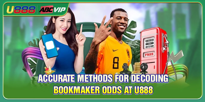 Accurate methods for decoding bookmaker odds at U888