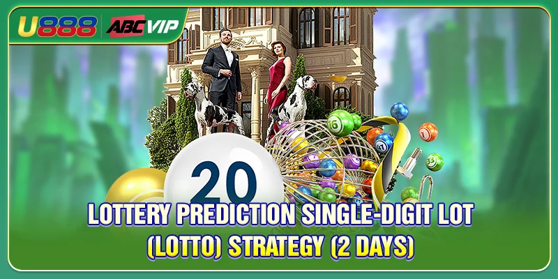 Lottery prediction single-Digit lot (Lotto) strategy (2 Days)